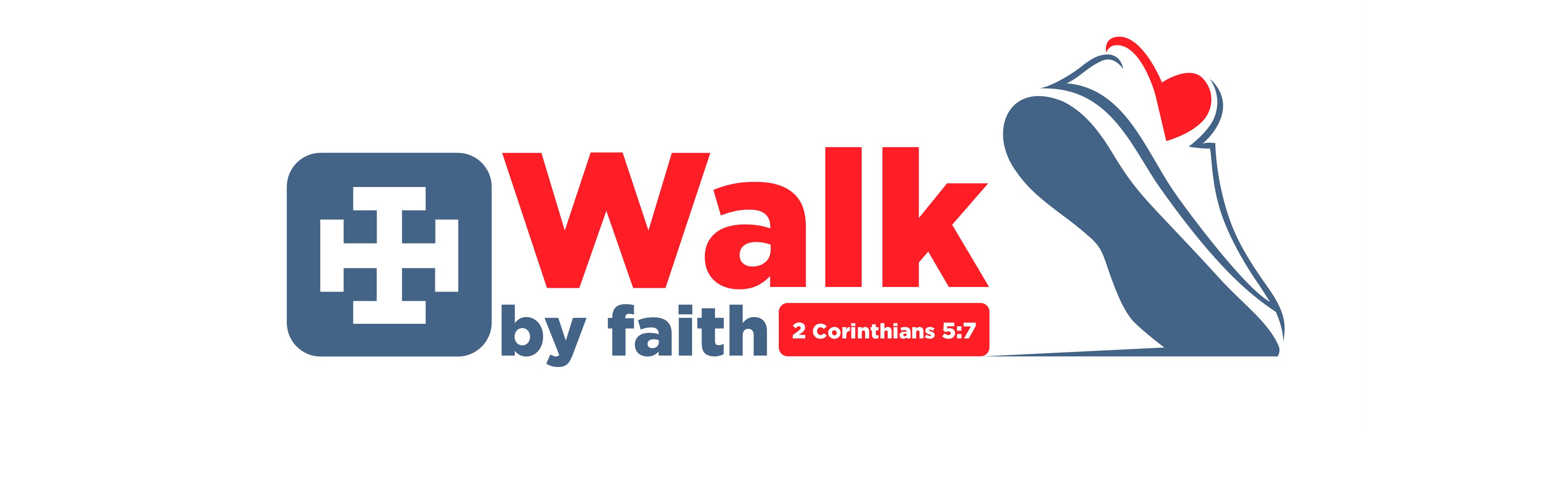 Walk by Faith
